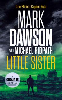 Little Sister_A Group Fifteen Novella