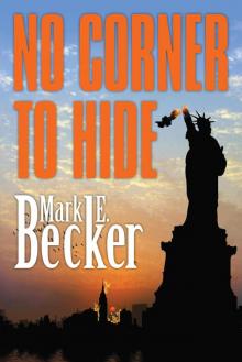 No Corner to Hide (The Max Masterson Series Book 2) No Corner to Hide (The Max Masterson Series Book 2)