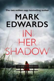 In Her Shadow In Her Shadow