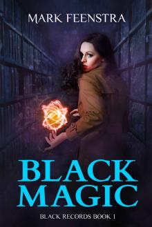 Black Magic (Black Records Book 1) Black Magic (Black Records Book 1)