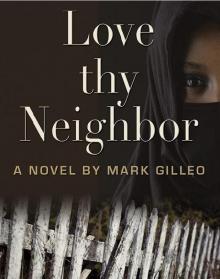 Love Thy Neighbor