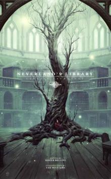 Neverland's Library: Fantasy Anthology Neverland's Library: Fantasy Anthology