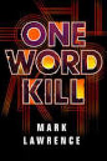 One Word Kill (Impossible Times Book 1) One Word Kill (Impossible Times Book 1)