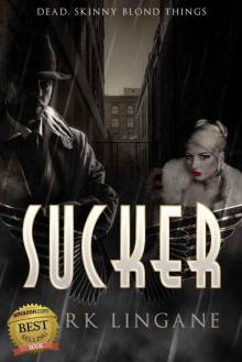 Sucker (Para-noir-mal Detectives Book 1)