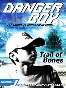 Trail of Bones Trail of Bones