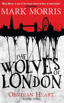 The Wolves of London The Wolves of London