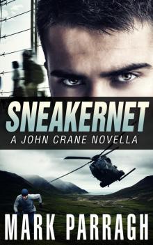 Sneakernet: A John Crane Novella