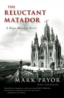 Hugo Marston 04 - The Reluctant Matador Hugo Marston 04 - The Reluctant Matador