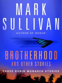 Brotherhood and Others Brotherhood and Others