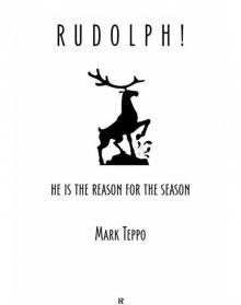 Rudolph! Rudolph!