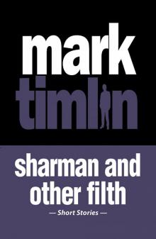 Sharman and Other Filth Sharman and Other Filth