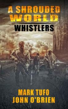 A Shrouded World - Whistlers A Shrouded World - Whistlers
