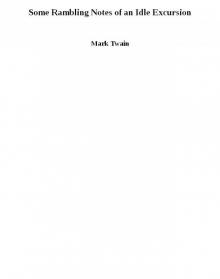 Some Rambling Notes of an Idle Excursion