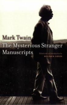 The Mysterious Stranger Manuscripts (Literature) The Mysterious Stranger Manuscripts (Literature)