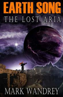 The Lost Aria (Earth Song Book 3) The Lost Aria (Earth Song Book 3)