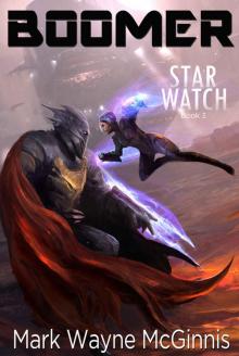 Boomer (Star Watch Book 3) Boomer (Star Watch Book 3)