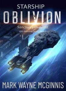 Starship Oblivion: Sanctuary Outpost Starship Oblivion: Sanctuary Outpost