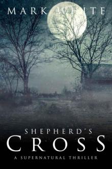 Shepherd's Cross Shepherd's Cross