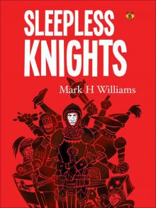 Sleepless Knights