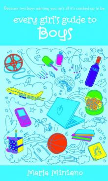 Every Girl's Guide to Boys (Every Girls Guide) Every Girl's Guide to Boys (Every Girls Guide)