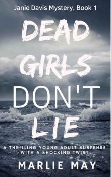 Dead Girls Don't Lie Dead Girls Don't Lie