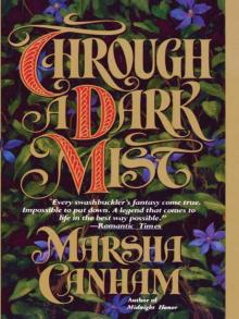 Through a Dark Mist Through a Dark Mist
