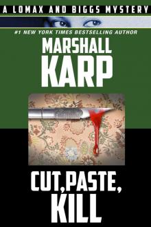 Cut, Paste, Kill