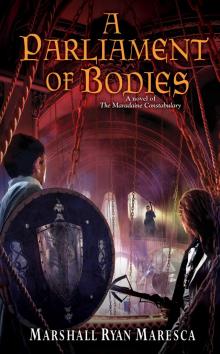 A Parliament of Bodies A Parliament of Bodies