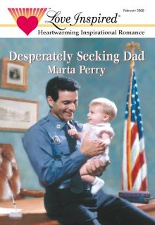 Desperately Seeking Dad Desperately Seeking Dad
