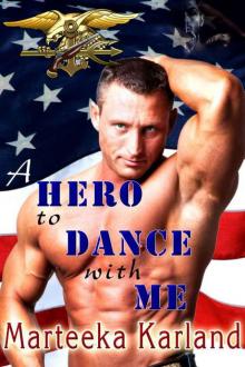 A Hero to Dance With Me A Hero to Dance With Me
