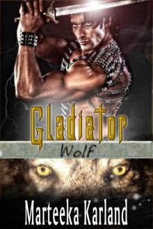 Gladiator Wolf (Gladiators Book 1)