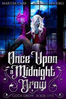 Once Upon A Midnight Drow (Goth Drow Book 1) Once Upon A Midnight Drow (Goth Drow Book 1)