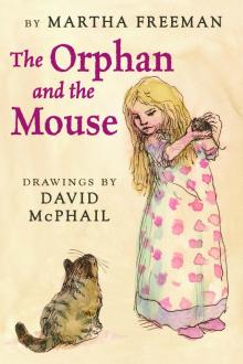 The Orphan and the Mouse The Orphan and the Mouse