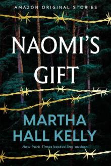Naomi's Gift (A Point in Time collection) Naomi's Gift (A Point in Time collection)
