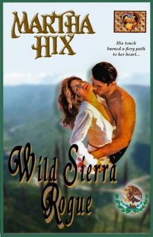 Wild Sierra Rogue Wild Sierra Rogue
