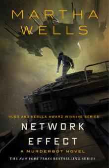 Network Effect (The Murderbot Diaries) Network Effect (The Murderbot Diaries)