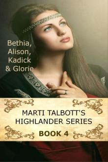 Marti Talbott's Highlander Series, Volume 4