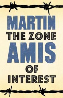 The Zone of Interest The Zone of Interest