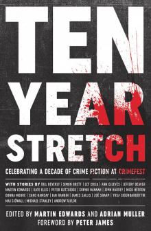 Ten Year Stretch Ten Year Stretch