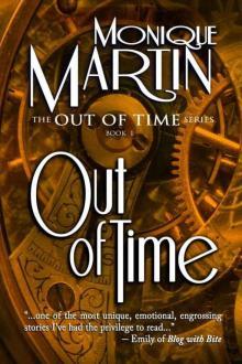 Out of Time: A Time Travel Mystery Out of Time: A Time Travel Mystery