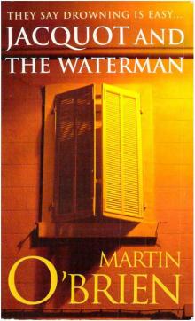 Jacquot and the Waterman