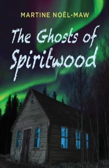 The the Ghosts of Spiritwood