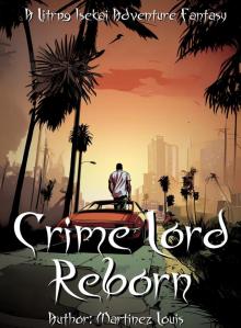 Crime Lord Reborn : A Litrpg Isekai Adventure Fantasy