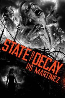 State of (Book 1): State of Decay State of (Book 1): State of Decay
