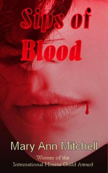 Sips of Blood Sips of Blood