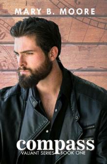 Compass (Valiant MC Book 1) Compass (Valiant MC Book 1)