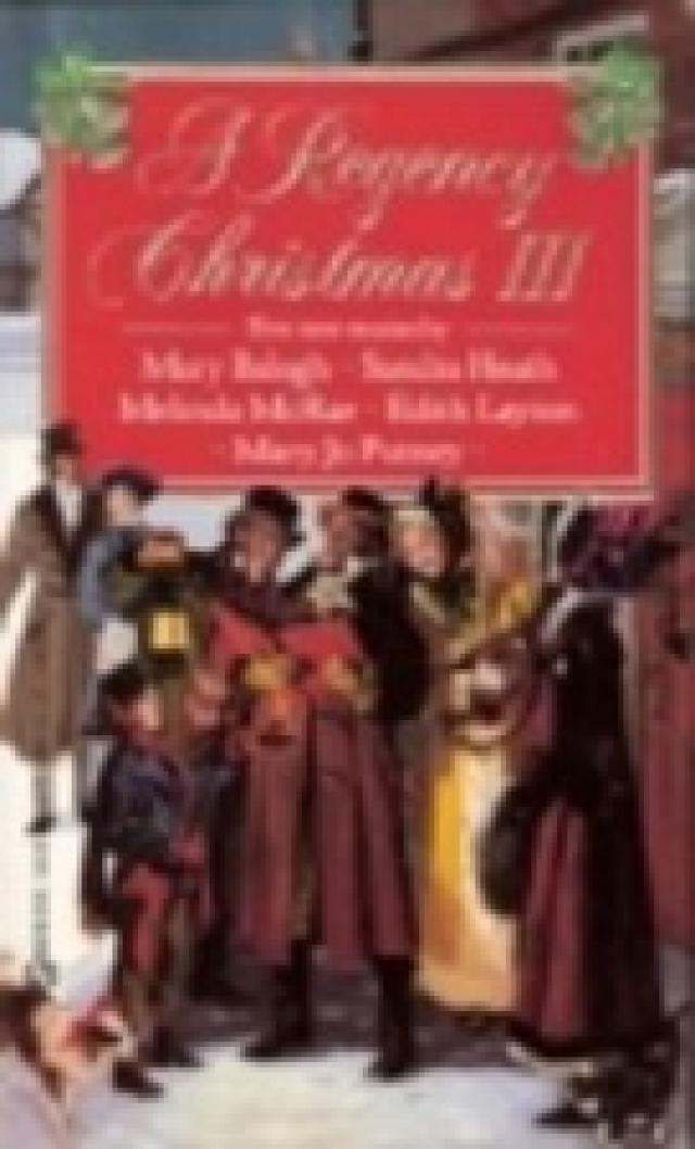 A Regency Christmas III Five New Stories (Anthology) (Mary Balogh