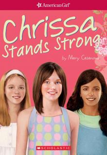 Chrissa Stands Strong Chrissa Stands Strong