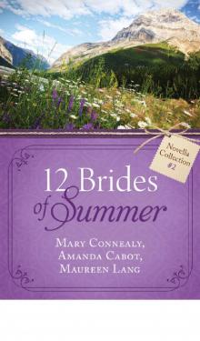 The 12 Brides of Summer Novella Collection #2 The 12 Brides of Summer Novella Collection #2