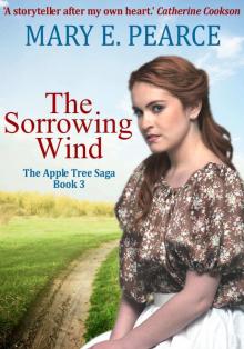 The Sorrowing Wind (The Apple Tree Saga Book 3) The Sorrowing Wind (The Apple Tree Saga Book 3)